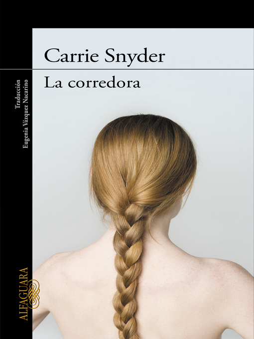 Title details for La corredora by Carrie Snyder - Wait list